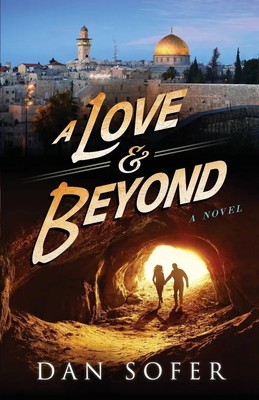 Dan Sofer | A Love and Beyond | Taschenbuch | Englisch (2015) | Dan Sofer