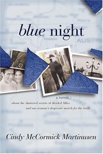 BLUE NIGHT (WINTER PASSING TRILOGY #2) By Cindy Martinusen-coloma **BRAND NEW**