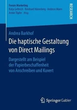 Die haptische Gestaltung von Direct Mailings - 9783658119614