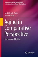 Aging In Comparative Perspective Processes And Policies Cook (U. A.) Taschenbuch