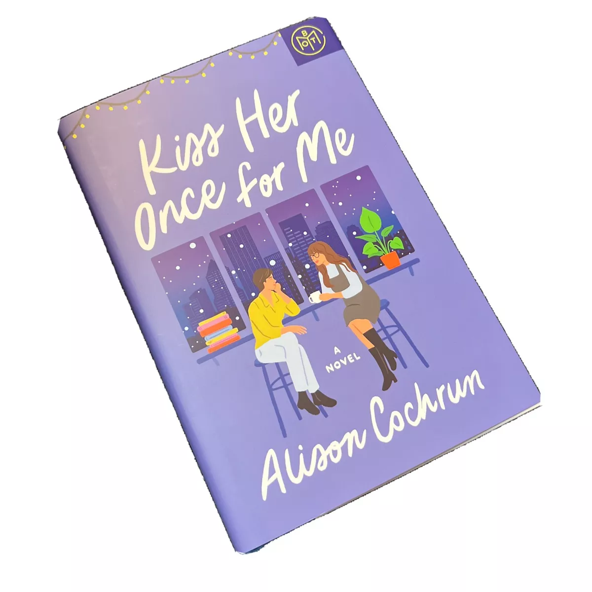 Kiss Her Once for Me by Alison Cochrun