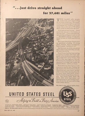 1949 US Steel PRINT AD Interstate Highway System Roads Construction VTG 1940s