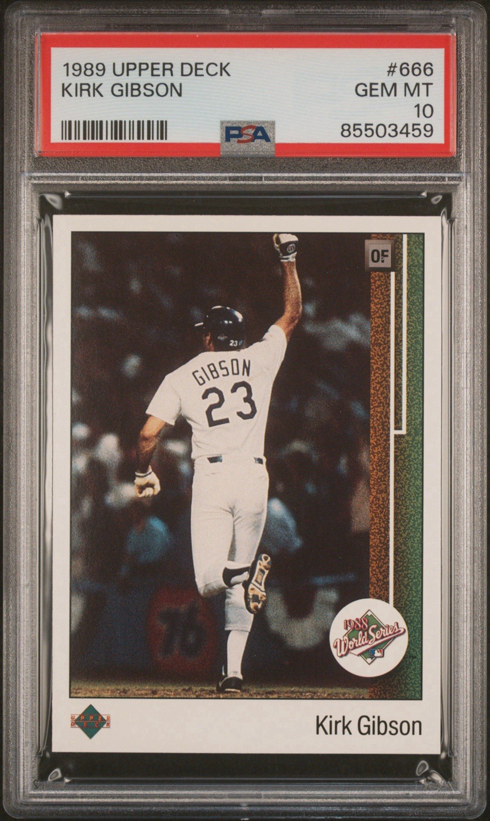 1989 Upper Deck - Kirk Gibson #666 PSA 10