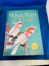 Neville W. Cayley's   WHAT BIRD IS THAT ?    ( Like New )