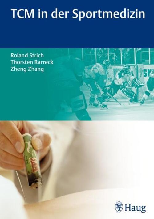 Thumbnail - Tcm In Der Sportmedizin | Roland Strich (u. A.) | Buch | 280 S. |
