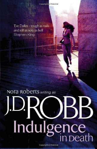 Indulgence In Death: 31-J. D. Robb, 9780749952686