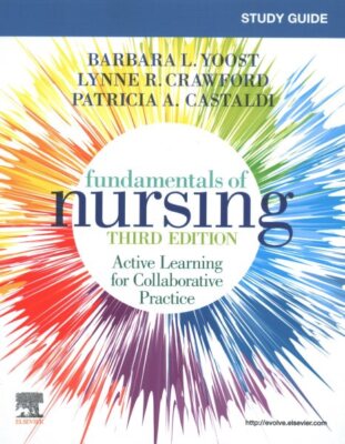 Fundamentals of Nursing : Active Learning for Collaborative Practice, Paperba...