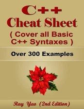 C++ Cheat Sheet, Syntax Table & Chart, Complete Reference Guide by Examples:...