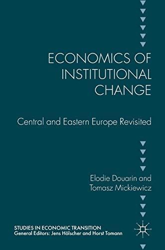 Economics of Institutional Change: Central and Eastern Europe