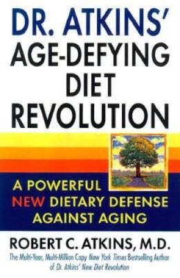Dr. Atkins' Age-Defying Diet Revolution - Hardcover - VERY GOOD