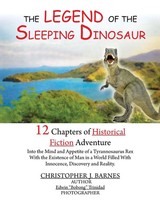 Christopher J Barnes | The Legend Of The Sleeping Dinosaur | Taschenbuch (2017)