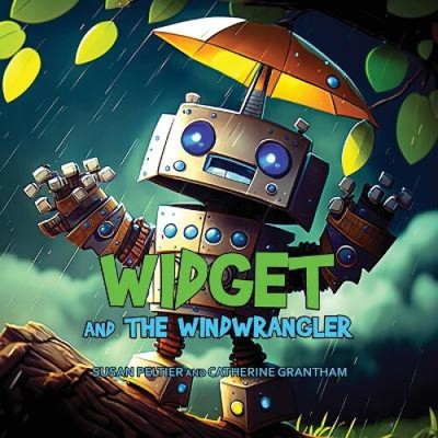 Widget and the Windwrangler by Peltier, Susan