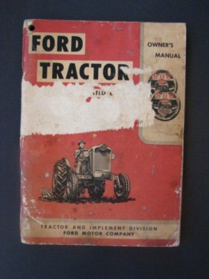 Ford 600 & 800 Series Tractor Operator's Manual – Covers 620, 630, 640 & More | Reprint