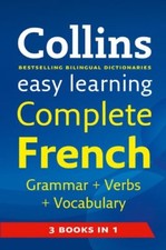 Easy Learning Complete French Grammar, Verbs and Vocabulary (3 books in 1) (C.