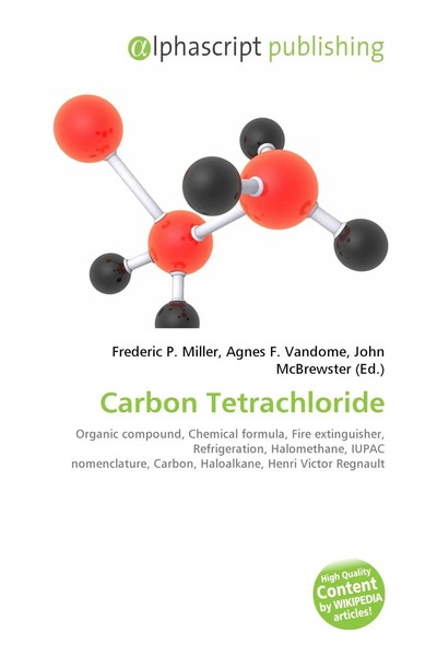 Frederic P. Miller (U. A.) | Carbon Tetrachloride | Taschenbuch | Englisch-image