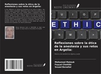Reflexiones Sobre La éTica De La Anestesia Y Sus Retos En Argelia: Taschenbuch