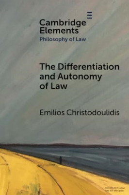 The Differentiation and Autonomy of Law (Elements in Ph - Paperback NEW Christod