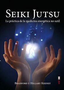 Seiki Jutsu (Nueva era) von Keeney, Bradford | Buch | Zustand sehr gut
