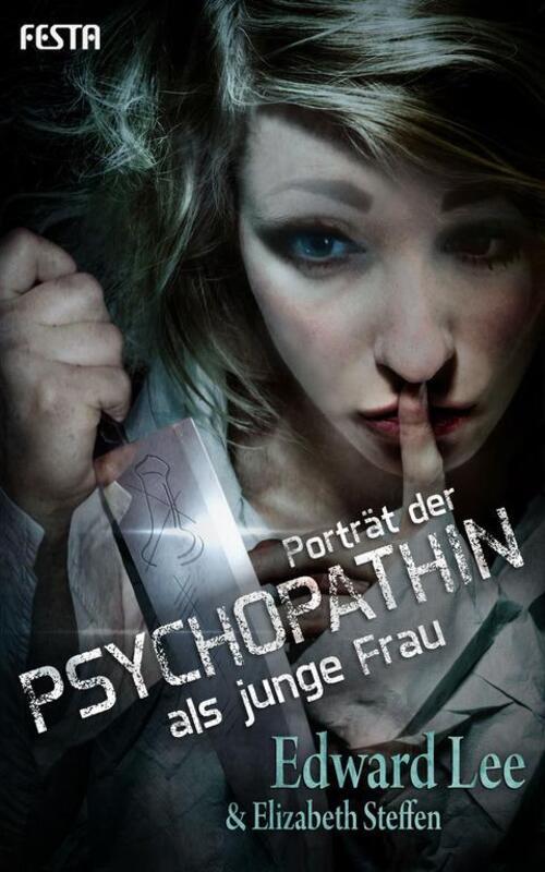 Thumbnail - Porträt Der Psychopathin Als Junge Frau Edward Lee (u. A.) Taschenbuch