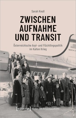 Zwischen Aufnahme und Transit | Sarah Knoll | Taschenbuch | 330 S. | Deutsch