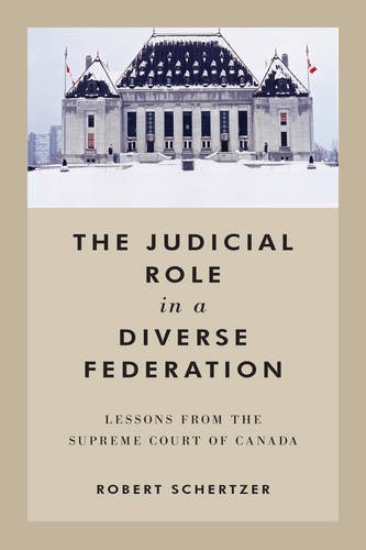 The Judicial Role in a Diverse Federation – Lessons from the Supreme Court of C…