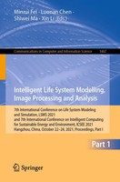 Minrui Fei (U. A.) | Intelligent Life System Modelling, Image Processing And...