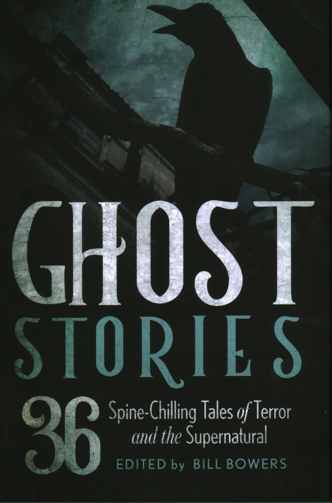 Ghost Stories: 36 Spine-Chilling Tales of Terror and the (2020)