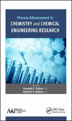 Process Advancement in Chemistry and Chemical Engineering Research by 
