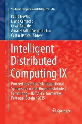 Intelligent Distributed Computing IX - 9783319370859
