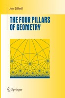John Stillwell | The Four Pillars Of Geometry | Buch | Englisch (2005) | Xi
