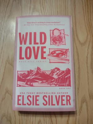 Wild Love By Elsie Silver