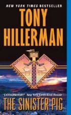 The Sinister Pig - Mass Market Paperback By Hillerman, Tony - VERY GOOD
