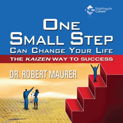 8 AUDIO CDS Robert Maurer One Small Step Can Change Your Life