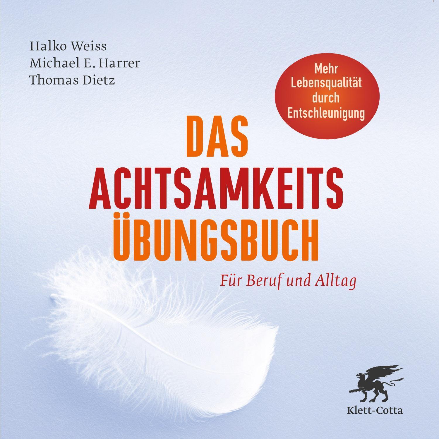 Thumbnail - Das Achtsamkeits-übungsbuch | Für Beruf Und Alltag | Halko Weiss (u.