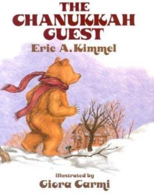 The Chanukkah Guest by Kimmel, Eric A.