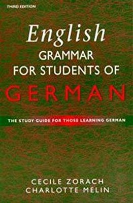 English Grammar for Students of German : The Study Guide for Thos