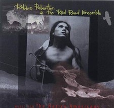 Music for the Native Americans - Audio CD By Robbie Robertson - GOOD