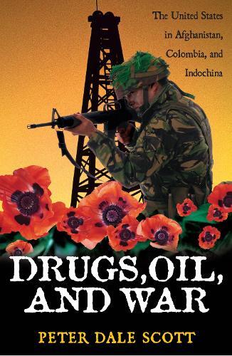 Thumbnail - Peter Dale Scott Drugs, Oil, And War (taschenbuch) War And Peace