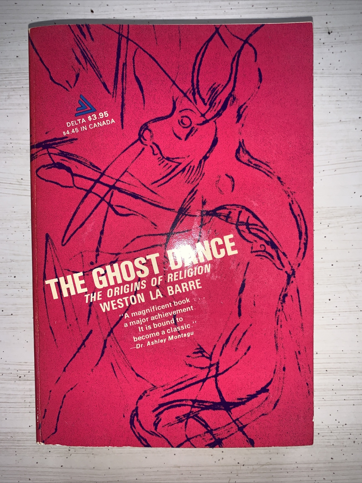 The Ghost Dance The Origins Of Religion By Weston La Barre EBay