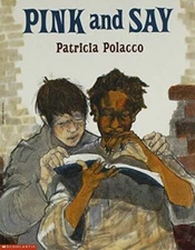 Pink and Say - Paperback By Ragdoll Productions - GOOD