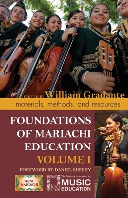 Grundlagen der Mariachi-Bildung: Materialien, Methoden und Ressourcen [Taschenbuch]