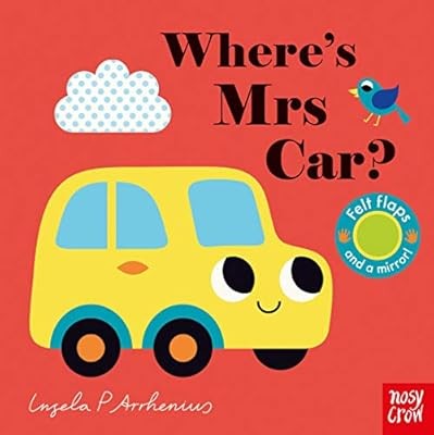 Wheres Mrs Car? (Felt Flaps), Ingela P Arrhenius, Used; Good Book