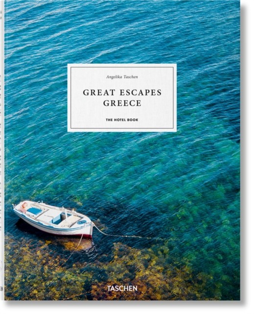 Great Escapes Greece. The Hotel Book The Hotel Book (Hardback Book)