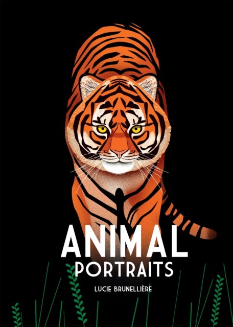 Animal Portraits by Lucie Brunellière (Hardback Book)