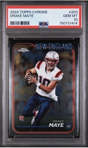 2024 Topps Chrome Rookie Drake Maye #203 PSA 10 New England Patriots