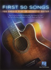 First 50 Songs You Should Play on Acoustic Guitar  Songbook for Beginners ...