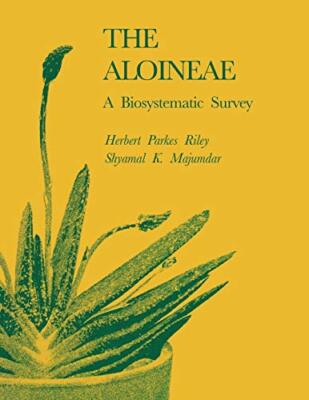 The Aloineae: A Biosystematic Survey                                           