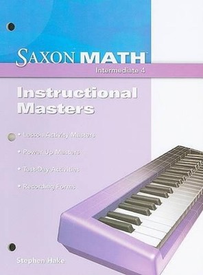 Saxon Math Intermediate 4: Instructional Masters by Stephen Hake (English) Paper