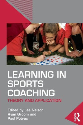 Lee Nelson (u. a.) | Learning in Sports Coaching | Taschenbuch | Englisch (2016)