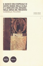 Il banco dell’Ospedale di Santa Maria della Scala e il mercato del denaro...